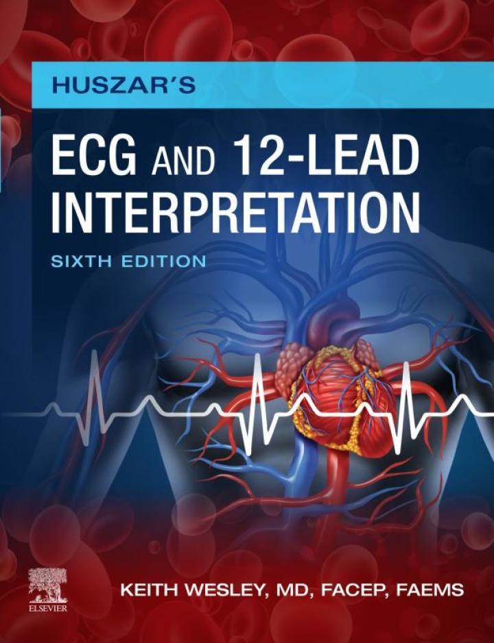 Huszar's ECG and 12-Lead Interpretation ebook