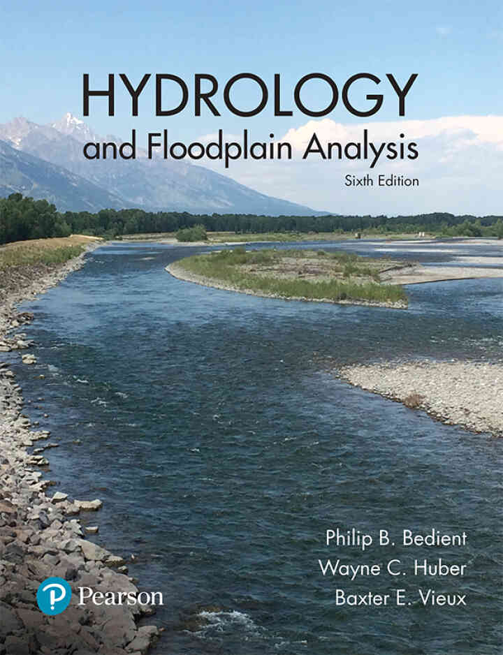 Hydrology and Floodplain Analysis, 6th Edition ebook