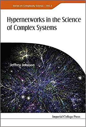 Hypernetworks In The Science Of Complex Systems ebook