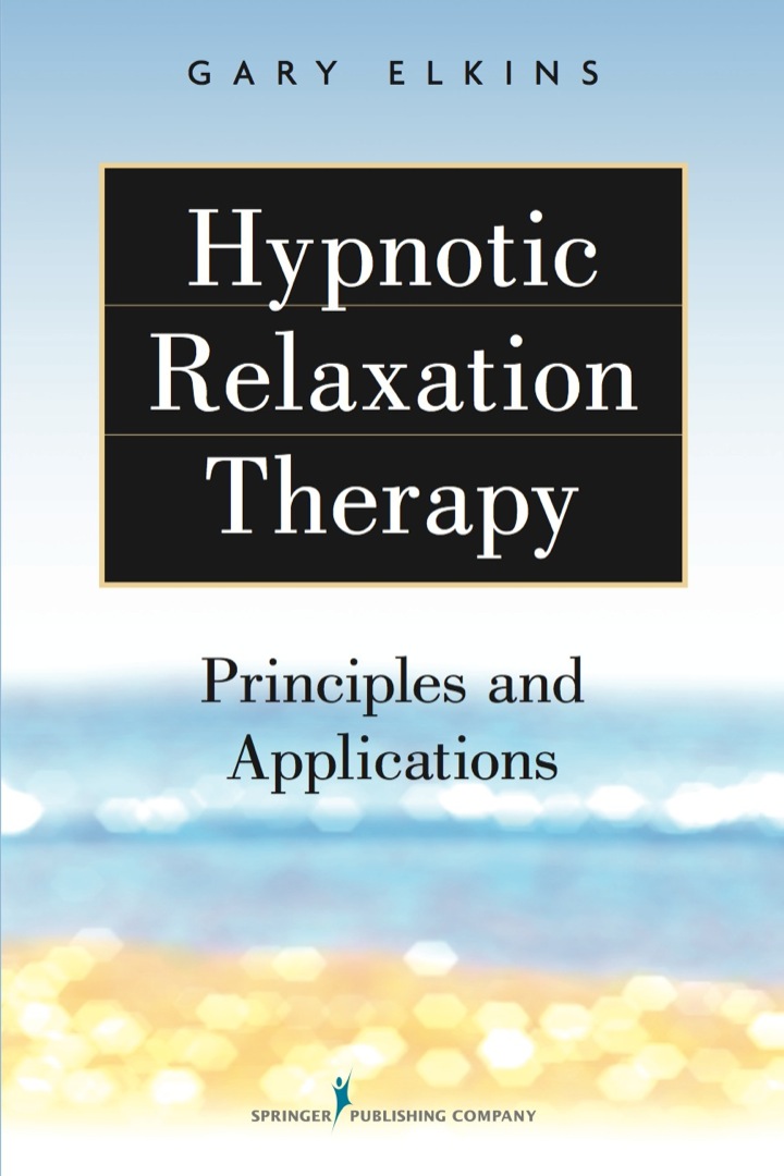 Hypnotic Relaxation Therapy: Principles and Applications ebook