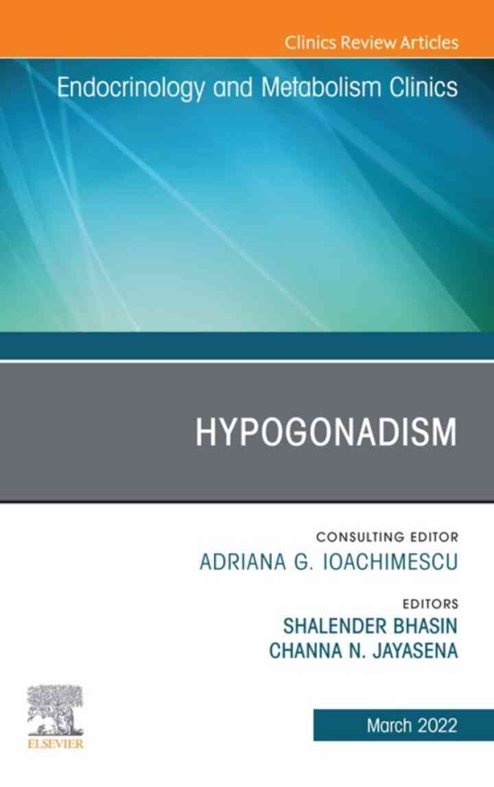 Hypogonadism, An Issue of Endocrinology and Metabolism Clinics of North America ebook