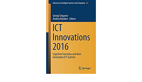 ICT Innovations 2016: Cognitive Functions and Next Generation ICT Systems ebook