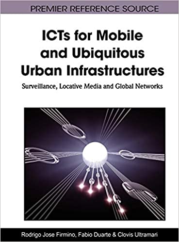 ICTs for Mobile and Ubiquitous Urban Infrastructures ebook
