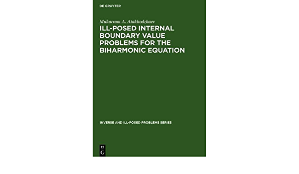 Ill-Posed Internal Boundary Value Problems for the Biharmonic Equation ebook