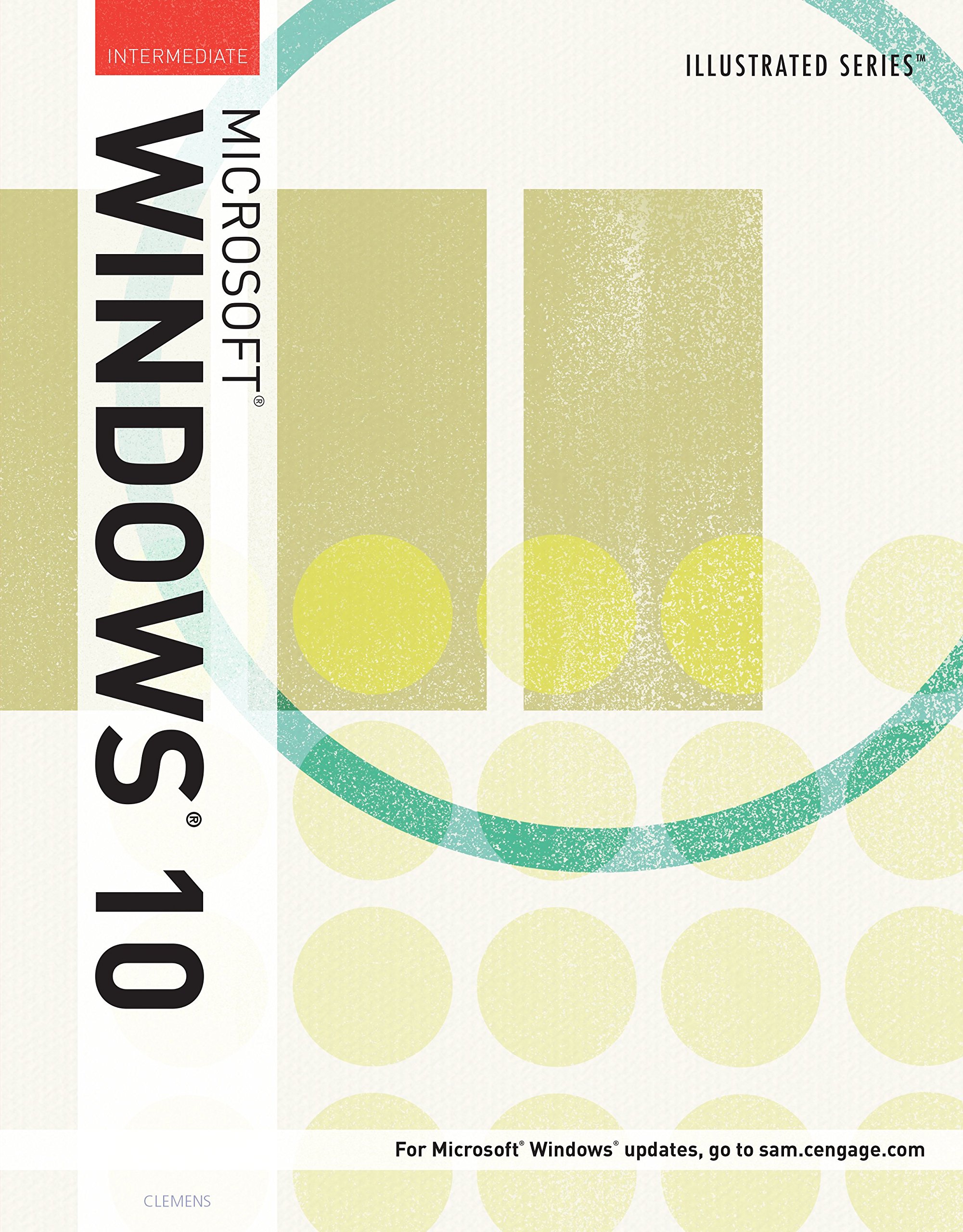 Illustrated Microsoft Windows 10: Intermediate ebook