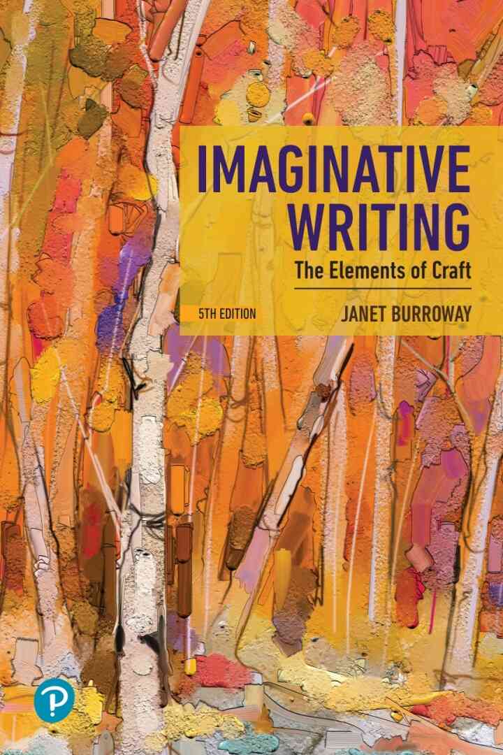 Imaginative Writing: The Elements of Craft, 5th Edition ebook