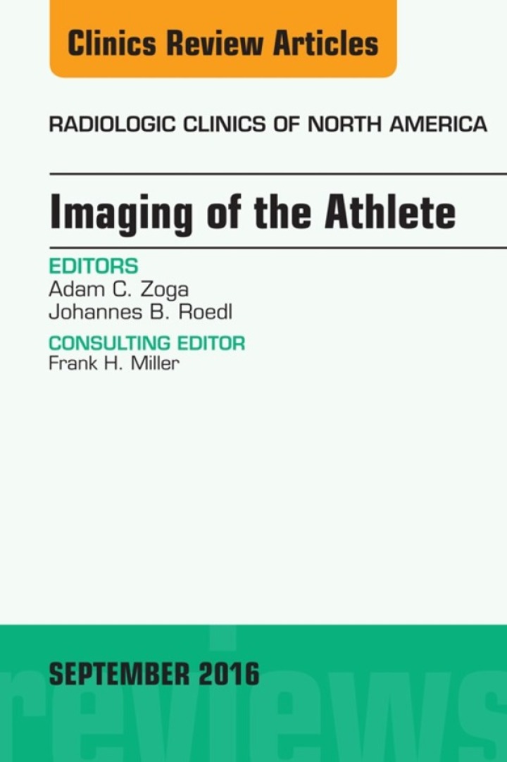 Imaging of the Athlete, An Issue of Radiologic Clinics of North America ebook