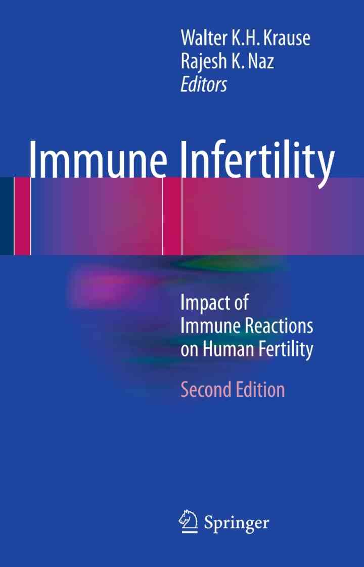 Immune Infertility: Impact of Immune Reactions on Human Fertility ebook
