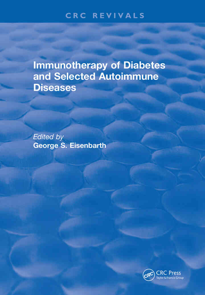 Immunotherapy of Diabetes and Selected Autoimmune Diseases: Autoimmune 8 ebook