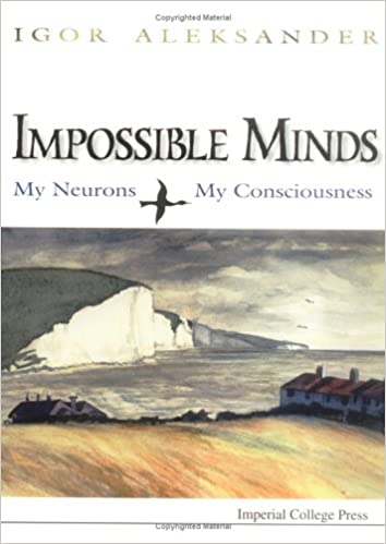 Impossible Minds: My Neurons, My Consciousness ebook