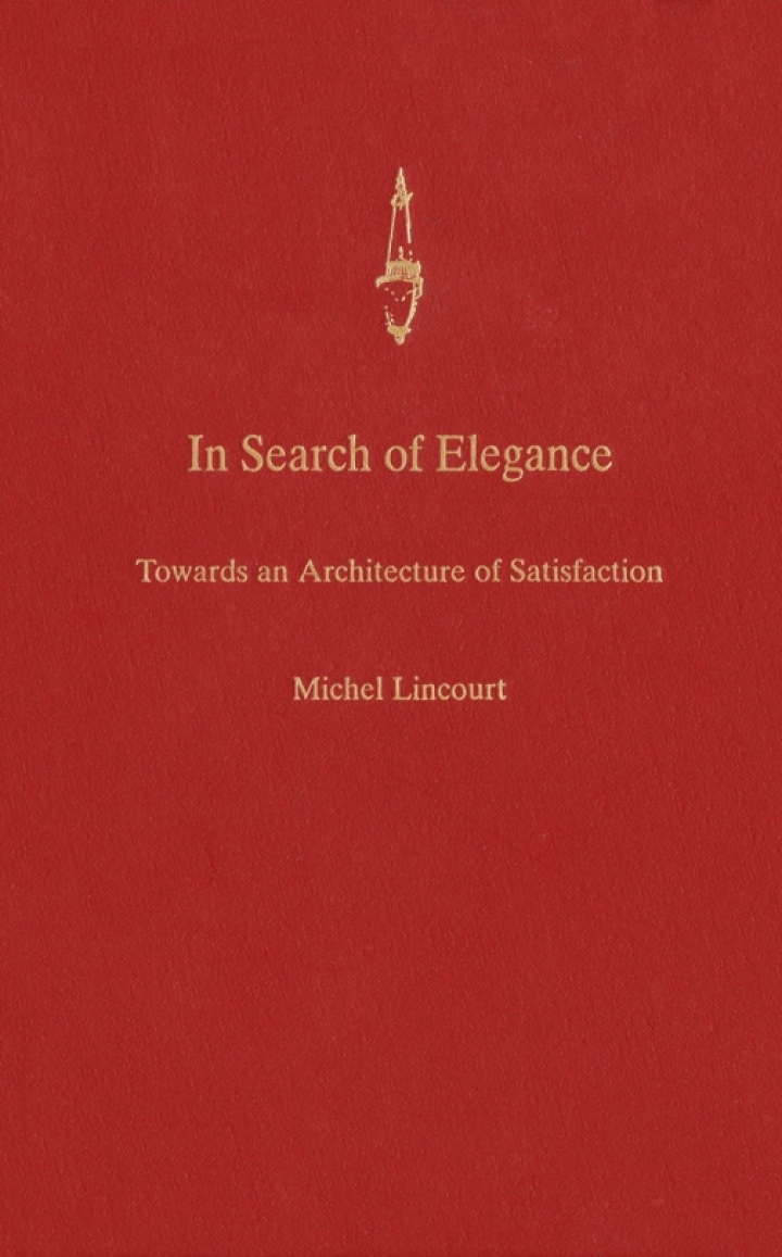 In Search of Elegance Towards an Architecture of Satisfaction ebook