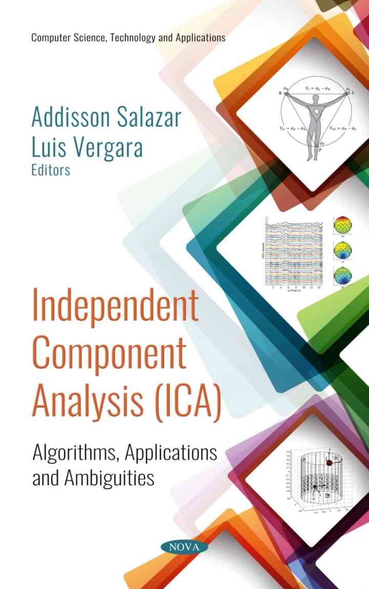 Independent Component Analysis (ICA): Algorithms, Applications and Ambiguities ebook