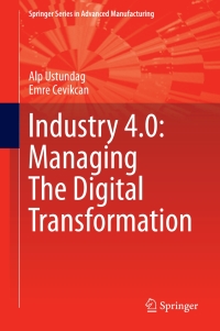 Industry 4.0: Managing The Digital Transformation ebook