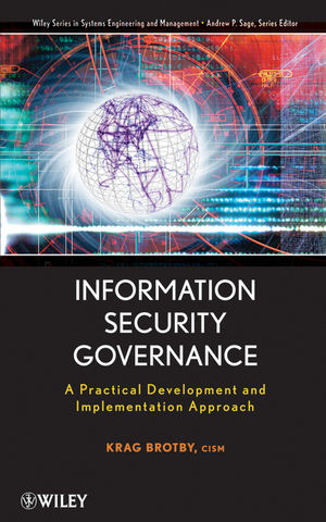 Information Security Governance: A Practical Development and Implementation Approach ebook