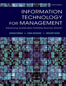 Information Technology for Management Advancing Sustainable, Profitable Business Growth 9th Edition by Efraim Turban ebook