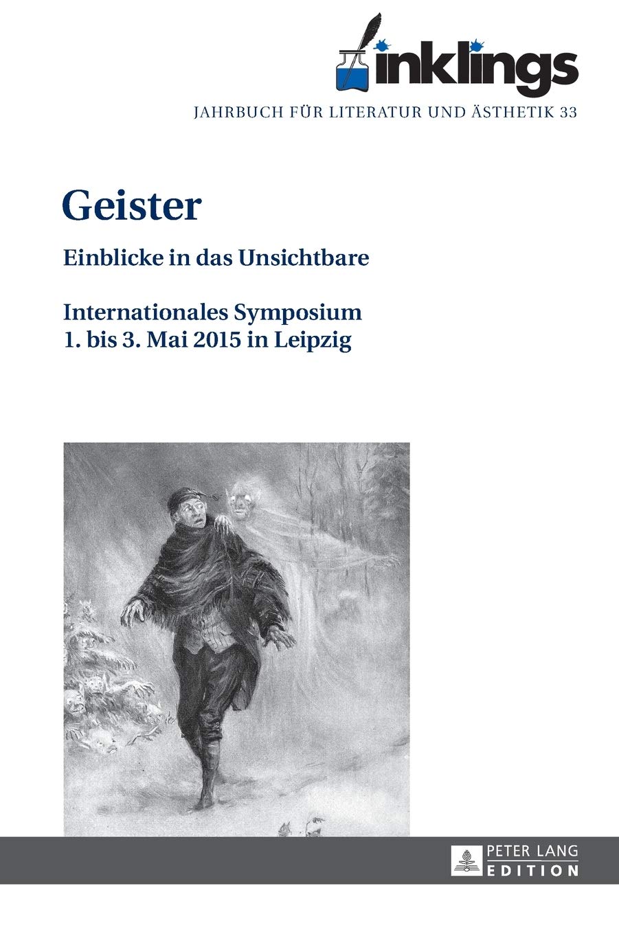 inklings Jahrbuch f�r Literatur und �sthetik: Geister Einblicke in das Unsichtbare. Internationales Symposium 1. bis 3. Mai 2015 in Leipzig ebook