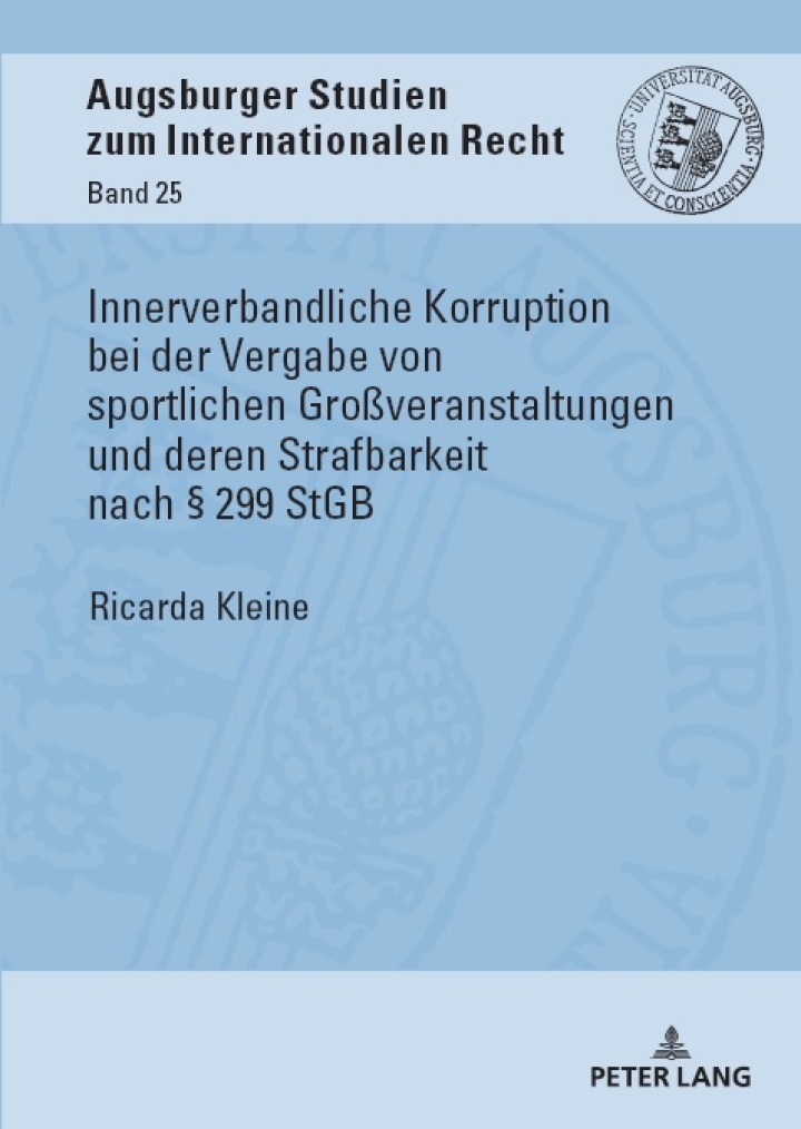 Innerverbandliche Korruption bei der Vergabe von sportlichen Gro�veranstaltungen und deren Strafbarkeit nach � 299 StGB ebook