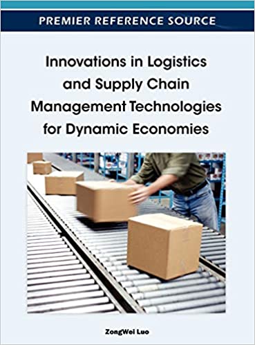 Innovations in Logistics and Supply Chain Management Technologies for Dynamic Economies ebook