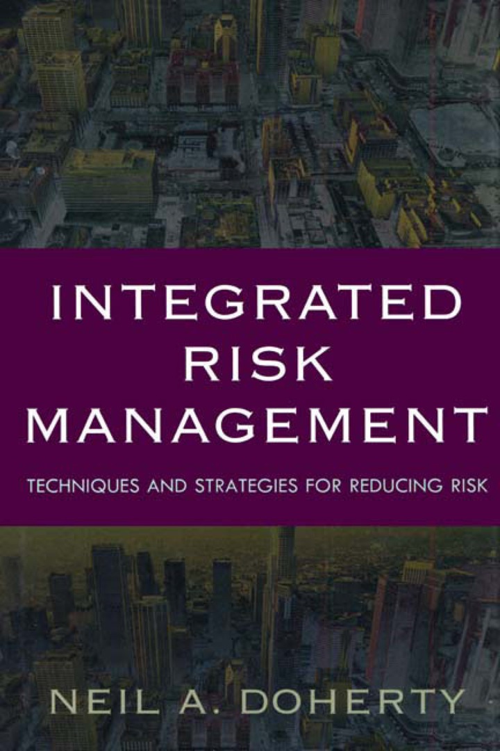 Integrated Risk Management: Techniques and Strategies for Managing Corporate Risk ebook