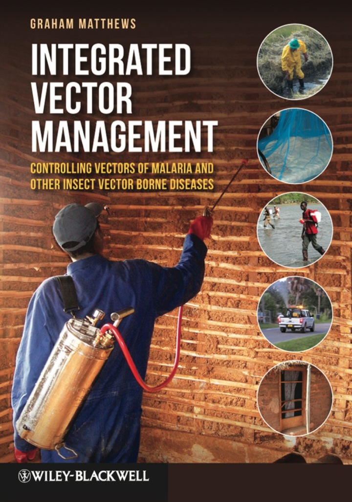 Integrated Vector Management: Controlling Vectors of Malaria and Other Insect Vector Borne Diseases ebook