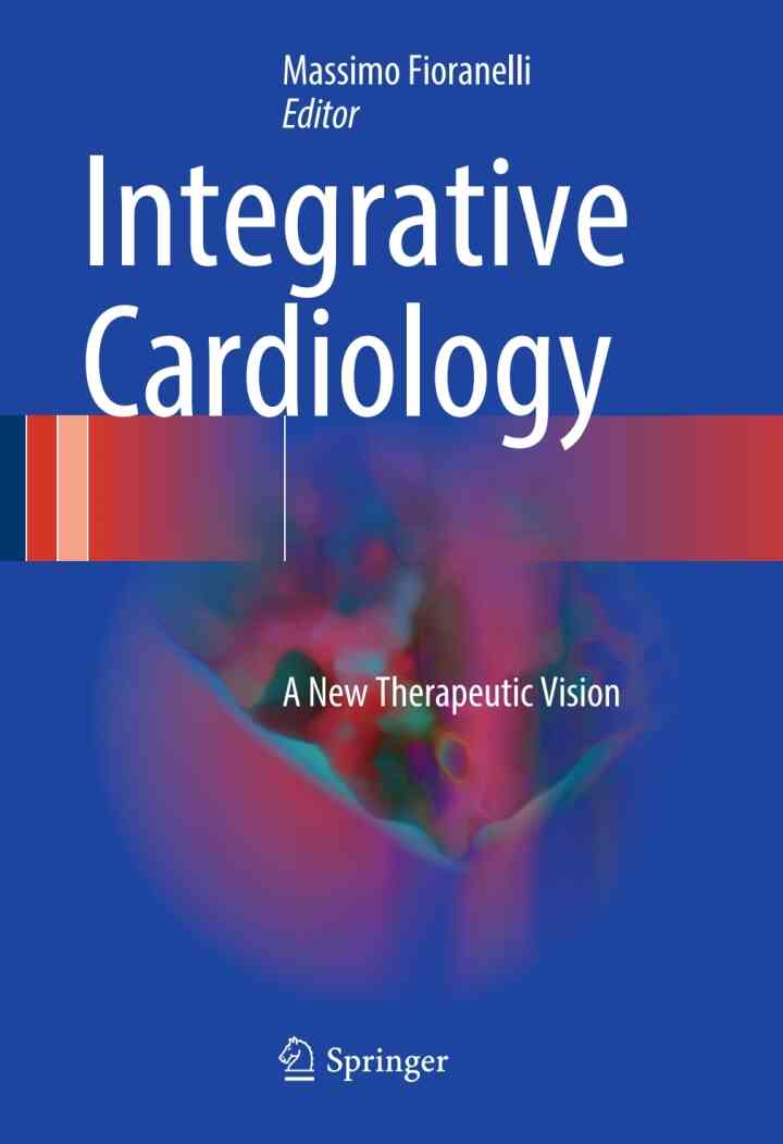Integrative Cardiology: A New Therapeutic Vision ebook