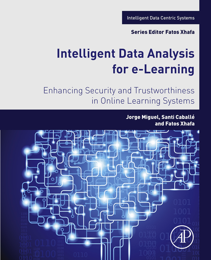 Intelligent Data Analysis for e-Learning: Enhancing Security and Trustworthiness in Online Learning Systems ebook