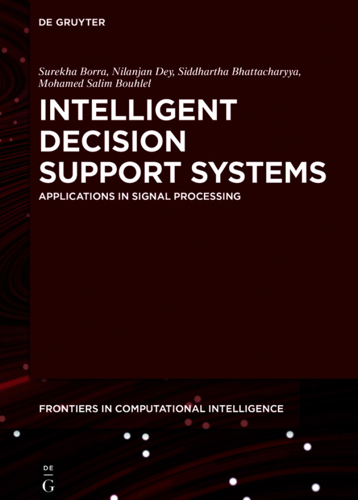 Intelligent Decision Support Systems: Applications in Signal Processing ebook