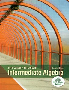 Intermediate Algebra 4th Edition by Tom Carson ebook