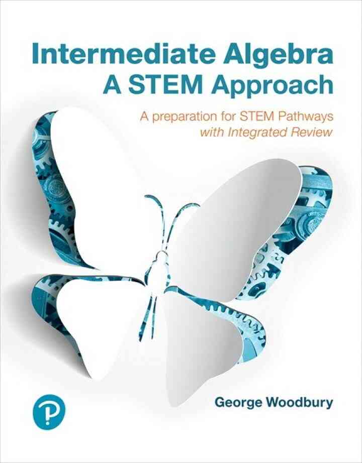 Intermediate Algebra: A STEM Approach, 1st Edition ebook