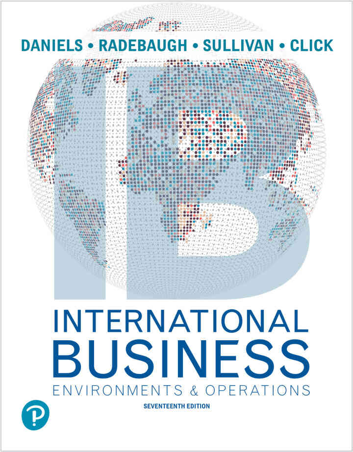 International Business: Environments and Operations, 17th Edition ebook