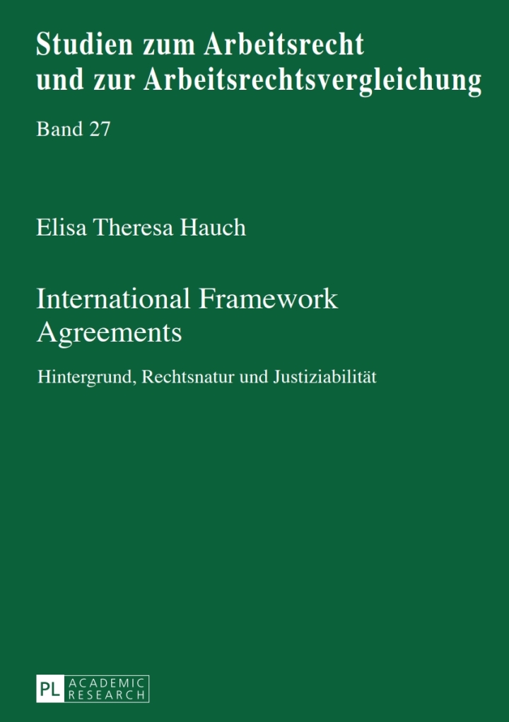 International Framework Agreements: Hintergrund, Rechtsnatur und Justiziabilitaet ebook