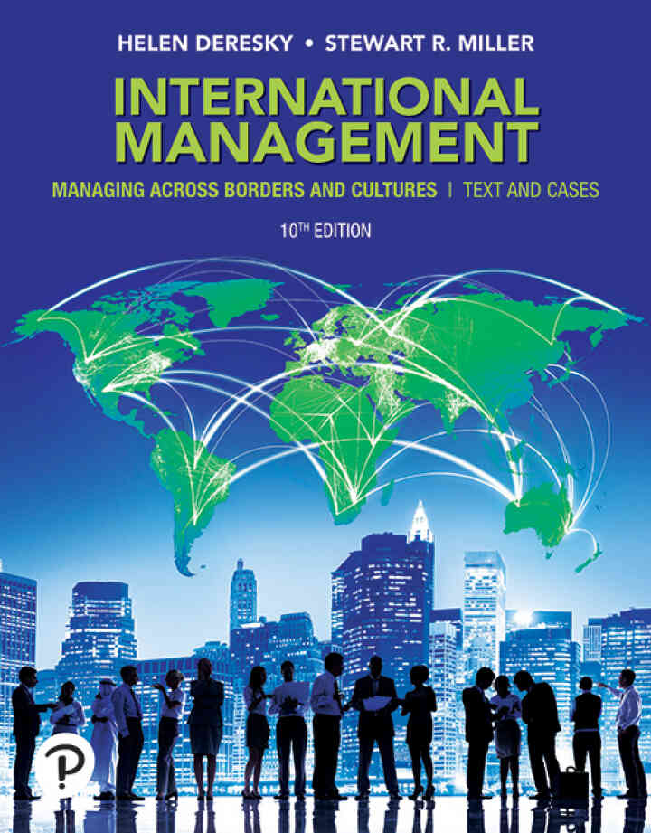 International Management: Managing Across Borders and Cultures, Text and Cases, 10th Edition ebook