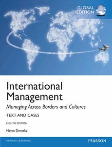 International Management Managing Across Borders and Cultures, Text and Cases 8th Global Edition by Helen Deresky ebook