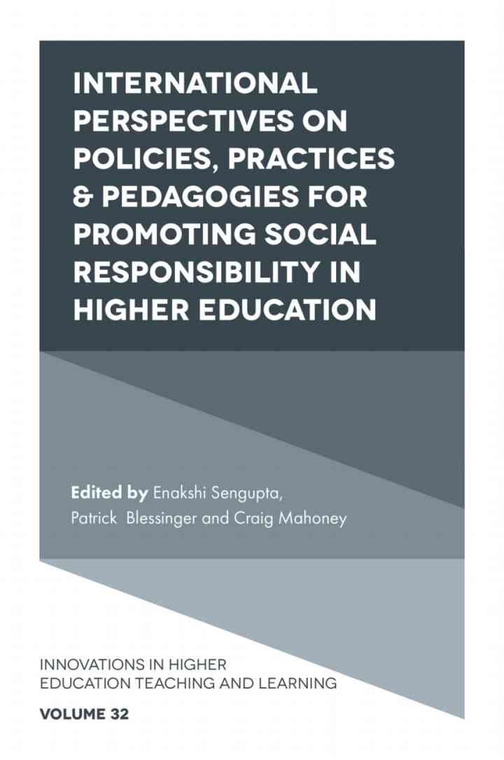 International Perspectives on Policies, Practices & Pedagogies for Promoting Social Responsibility in Higher Education ebook