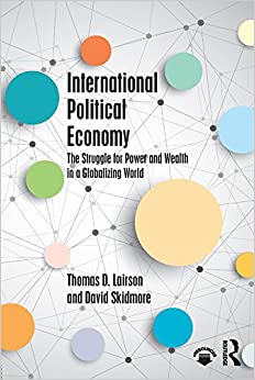 International Political Economy: The Struggle for Power and Wealth in a Globalizing World ebook