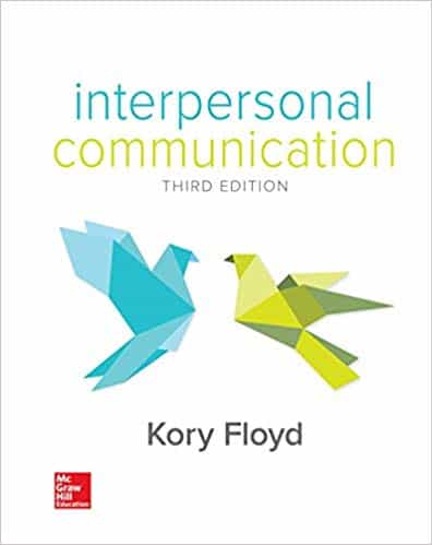 Interpersonal Communication (3rd Edition) Kory Floyd ebook