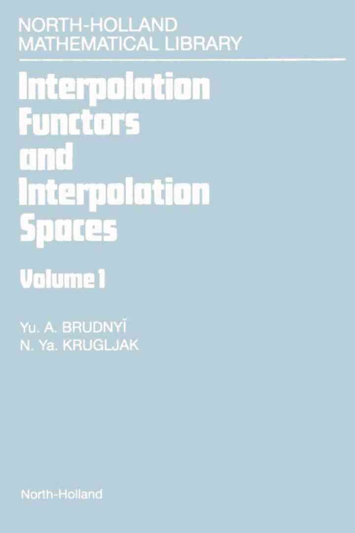 Interpolation Functors and Interpolation Spaces ebook