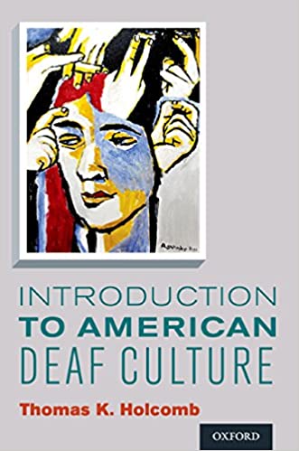 Introduction to American Deaf Culture (Professional Perspectives On Deafness: Evidence and Applications) ebook
