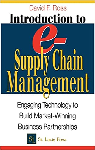 Introduction to e-Supply Chain Management: Engaging Technology to Build Market-Winning Business Partnerships ebook