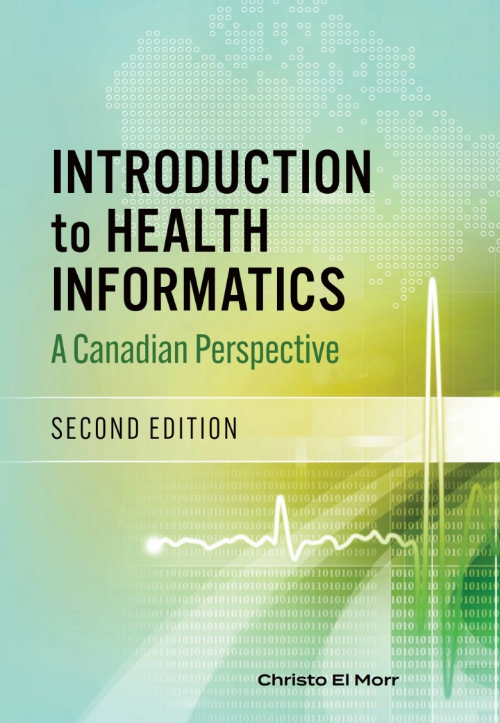 Introduction to Health Informatics, Second Edition: A Canadian Perspective ebook
