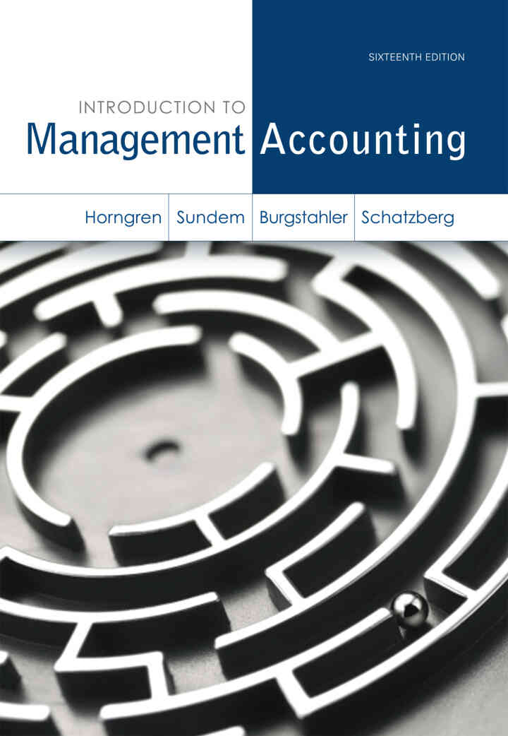 Introduction to Management Accounting, 16th Edition ebook