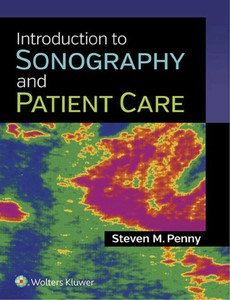 Introduction to Sonography and Patient Care by Steven M. Penny ebook