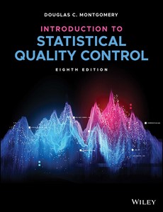 Introduction to Statistical Quality Control, 8th Edition by Douglas C. Montgomery ebook