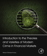 Introduction to the Theories and Varieties of Modern Crime in Financial Markets ebook