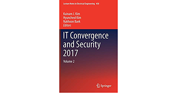 IT Convergence and Security 2017: Volume 2 ebook