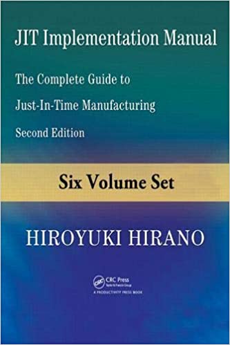 JIT Implementation Manual: The Complete Guide to Just-in-Time Manufacturing, Second Edition (6-Volume Set) ebook