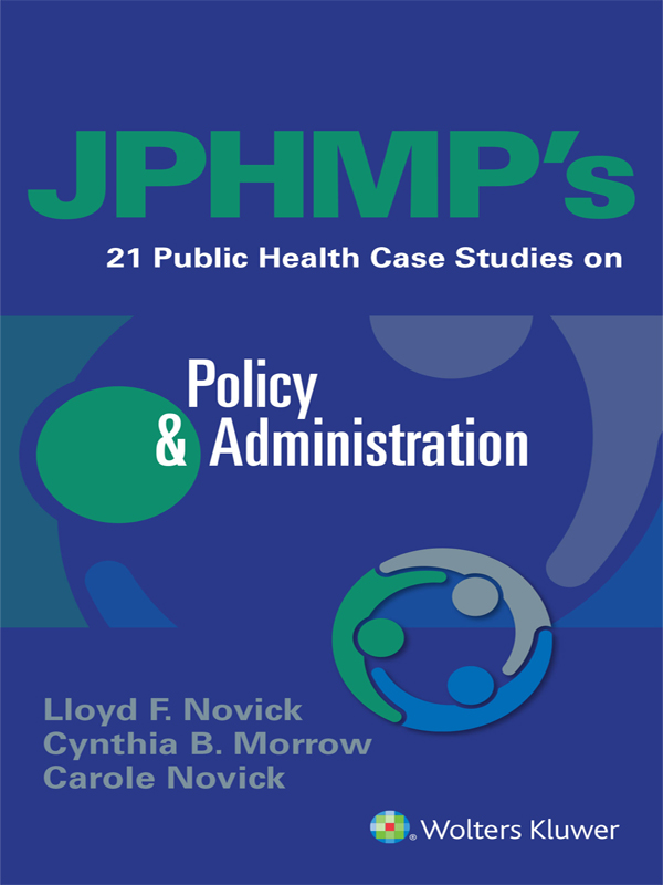 JPHMP's 21 Public Health Case Studies on Policy & Administration ebook