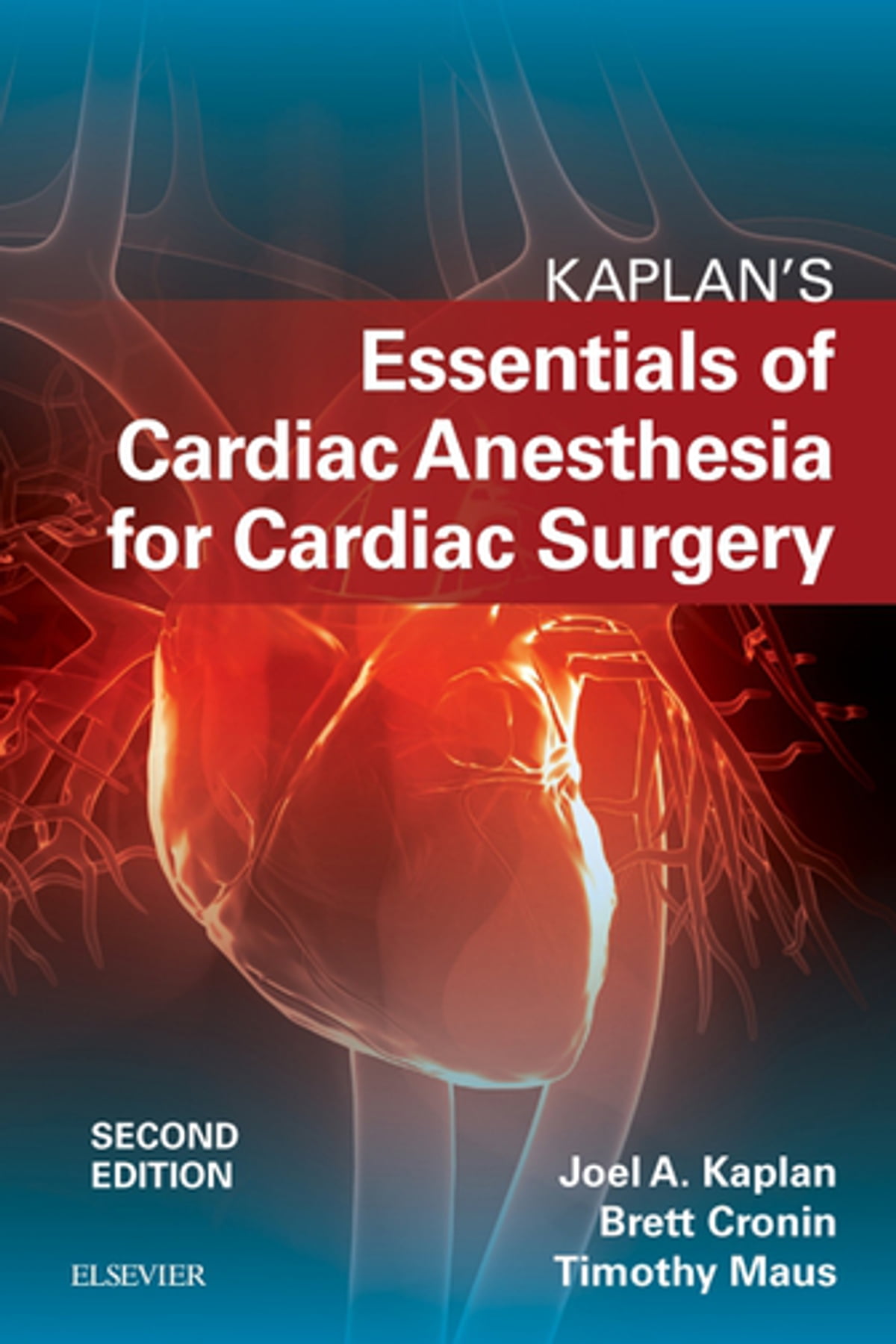 Kaplan�s Essentials of Cardiac Anesthesia E-Book ebook