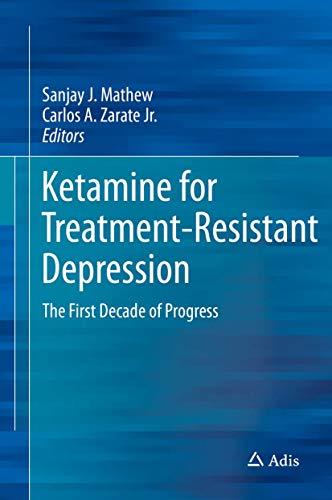 Ketamine for Treatment-Resistant Depression ebook
