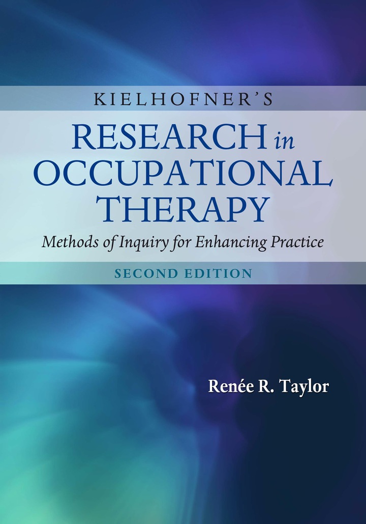 Kielhofner's Research in Occupational Therapy: Methods of Inquiry for Enhancing Practice, 2nd Edition ebook